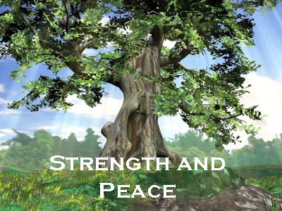 Strength and peace