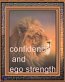 confidence and ego strength